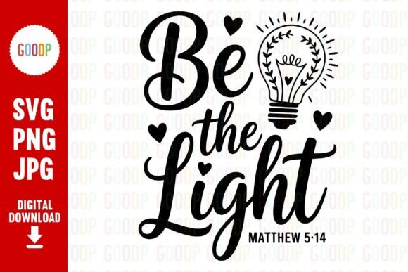 Be the Light Matthew 5 14 Png