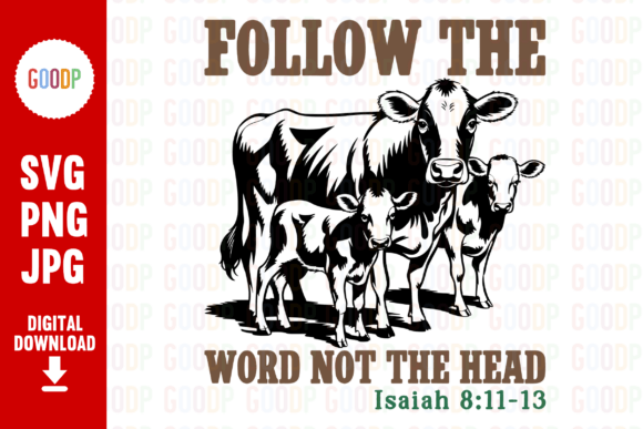 Follow the Word Not the Herd PNG