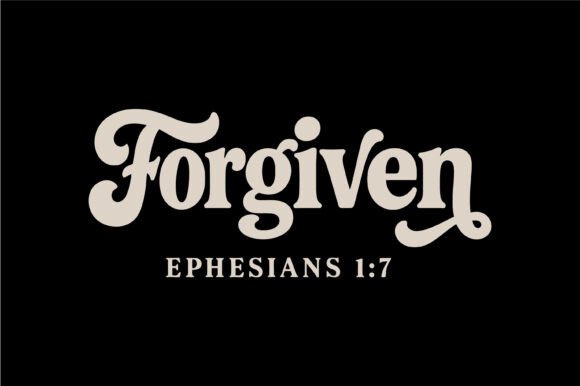 Forgiven Ephesians 1 7 Bible Verse