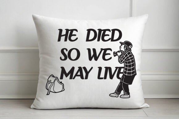 He Died so We May Live