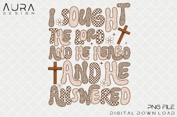 I Sought the Lord and He Heard, Christia